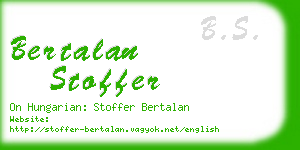 bertalan stoffer business card